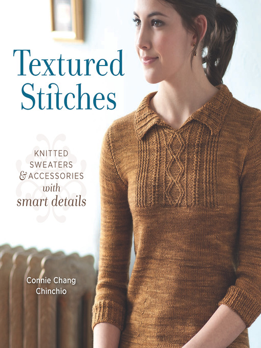 Title details for Textured Stitches by Connie Chang Chinchio - Available